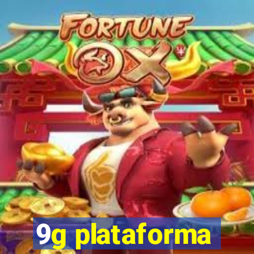 9g plataforma